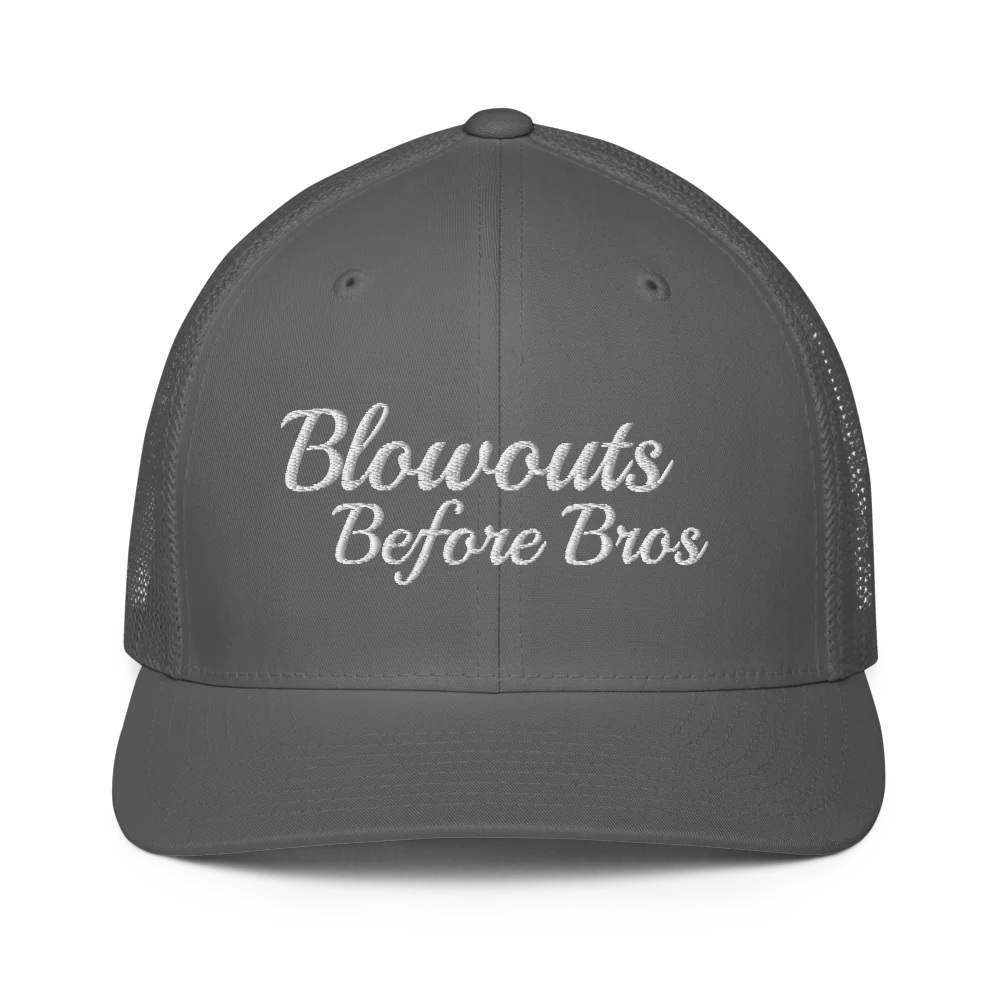 gray trucker hat with 'Blowouts Before Bros' text embroidered in white on a white background