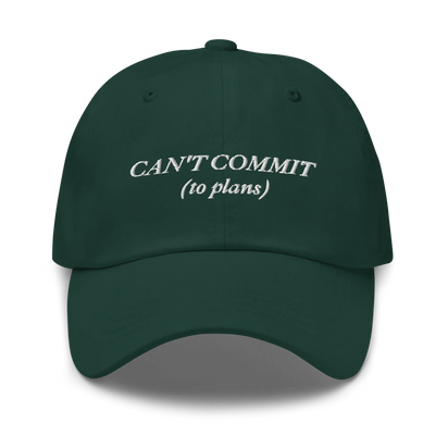 Green cap with text 'CAN'T COMMIT (to plans)' embroidered in white on a white background