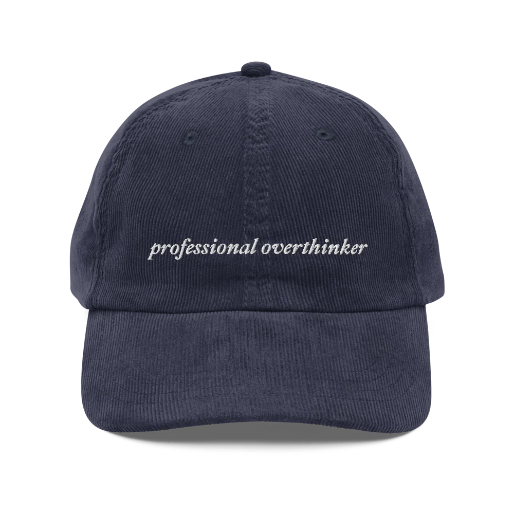 Professional Overthinker Corduroy Cap