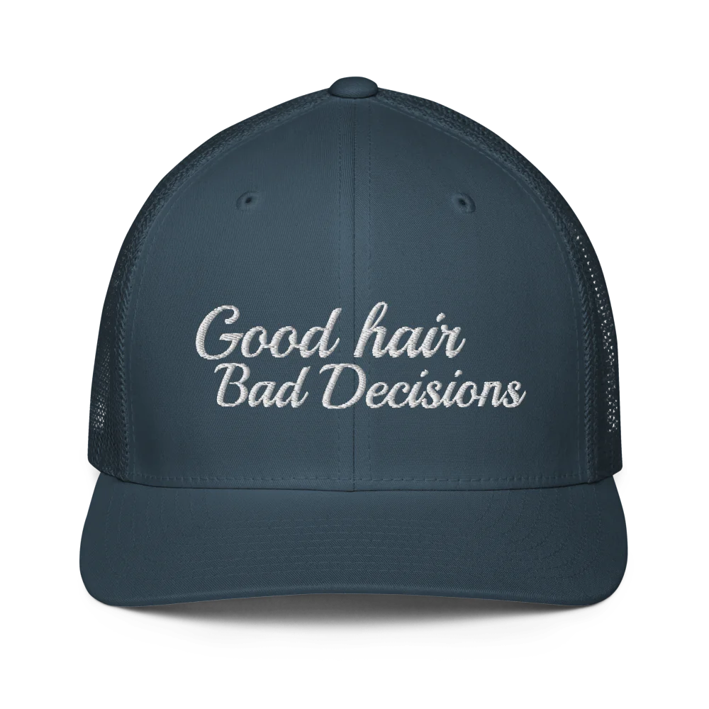 blue trucker hat with 'Good hair Bad Decisions' text embroidered in white on a white background