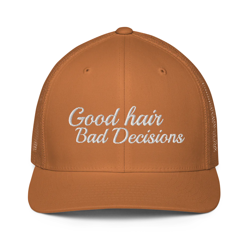 brown trucker hat with 'Good hair Bad Decisions' text embroidered in white on a white background