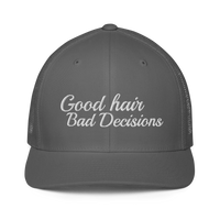 gray trucker hat with 'Good hair Bad Decisions' text embroidered in white on a white background