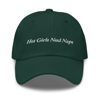 Dark Green Baseball hat with 'Hot Girls Need Naps' text embroidered in white on a white background