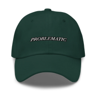 Dark Green baseball hat with 'PROBLEMATIC' text embroidered on a white background