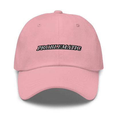pink baseball hat with 'PROBLEMATIC' text embroidered on a white background