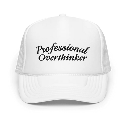 white trucker hat with 'Professional Overthinker' text on a white background