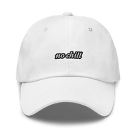 White baseball hat with 'no chill' embroidered text on a white background